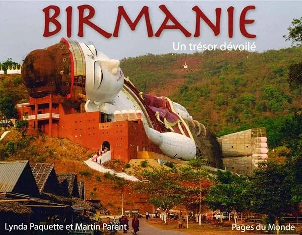 Birmanie: Un trésor dévoilé