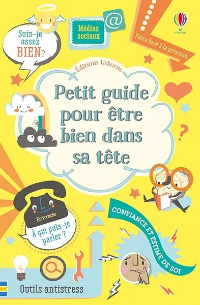 Petit guide pour être bien dans sa tête