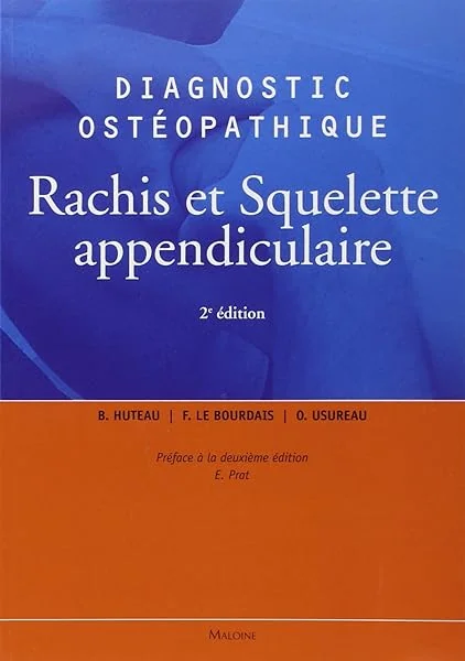 DIAGNOSTIC OSTEOPATHIQUE VOL1 - RACHIS ET SQUELETTE APPENDICULAIRE, 2E ED. (0000)