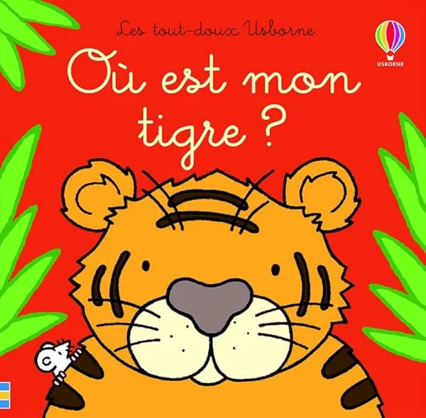 Où est mon tigre ? - Les tout-doux Usborne