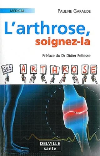 Arthrose, soignez-la