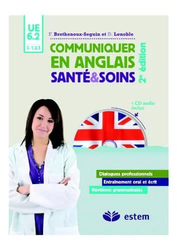 Communiquer en anglais. Santé et soins