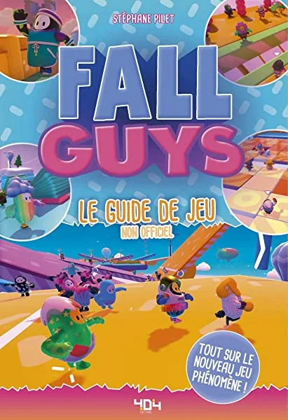 Fall Guys : le guide de jeu non officiel - Guide de jeux vidéo - Dès 8 ans