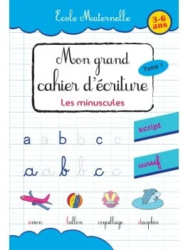 Mon grand cahier d'ecriture - les minuscules