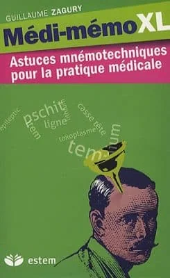 Médi-Mémo XL : Astuces mnémotechniques pour la pratique médicale