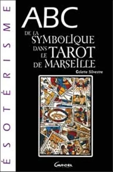 ABC de la symbolique du tarot de Marseille
