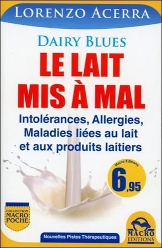 Le lait mis à mal - Intolérances, Allergies...