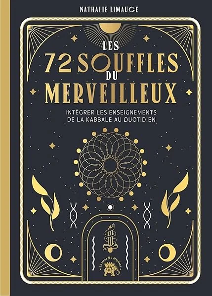 Les 72 vibrations divines: Libérez votre potentiel spirituel et créez votre destinée