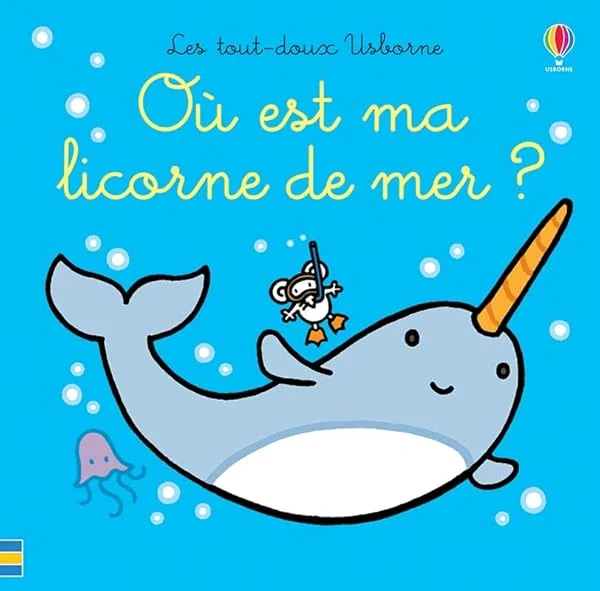 Où est ma licorne de mer ? - Les tout-doux Usborne