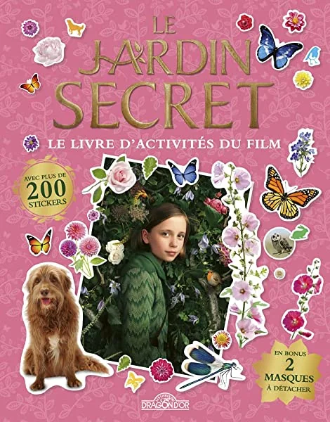 Le Jardin secret - Le Livre d'activités du film - Avec des stickers et des masques - Dès 6 ans