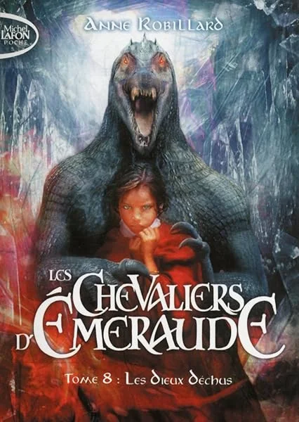 Les Chevaliers d'Emeraude - tome 8 Les dieux déchus (8)