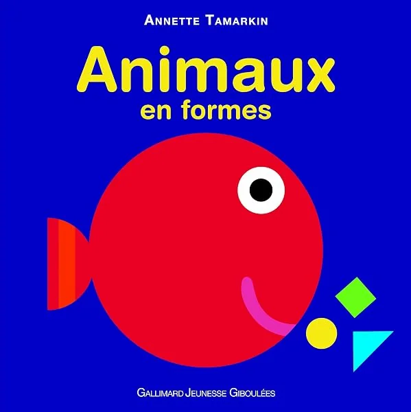 ANIMAUX EN FORMES - Dès 1 an