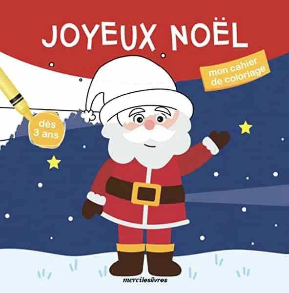 Joyeux Noël: 17 coloriages pour s'amuser et apprendre !