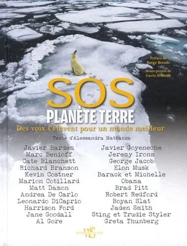 SOS planète Terre - Des voix s'élèvent pour un monde meilleur