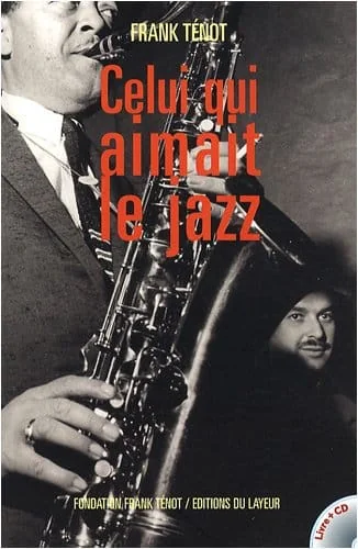 Celui qui aimait le jazz