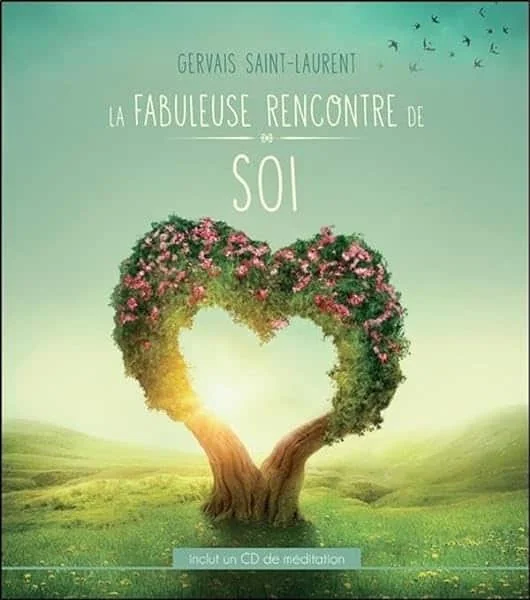 La fabuleuse rencontre de soi - Livre + CD