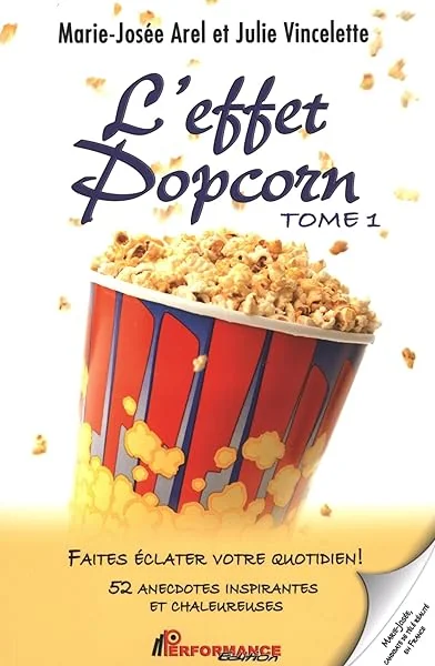 L'effet Popcorn - T1 : Pour un quotidien qui fait Pop !