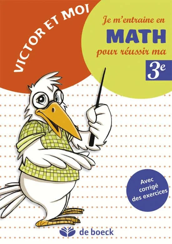 Victor et moi - je m'entraine math 3e