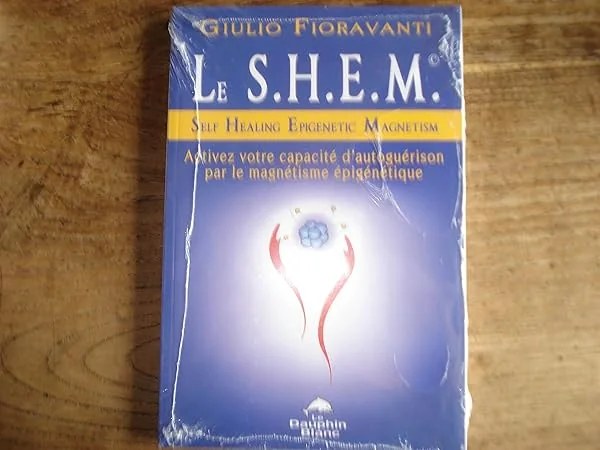 Le S.H.E.M. - Activez votre capacité d'autoguérison
