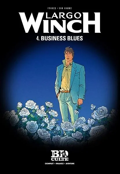Largo Winch, Tome 4 : Business blues