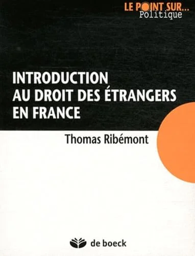 Introduction au droit des étrangers en France