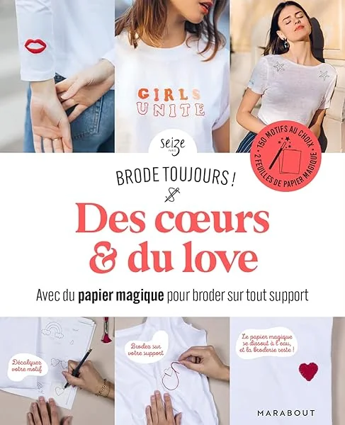 Brode toujours - Des coeurs & du love: Avec du papier magique pour broder sur tout support