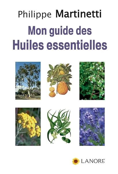Mon guide des huiles essentielles