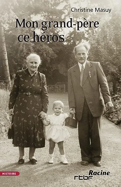 Mon grand-pere ce heros