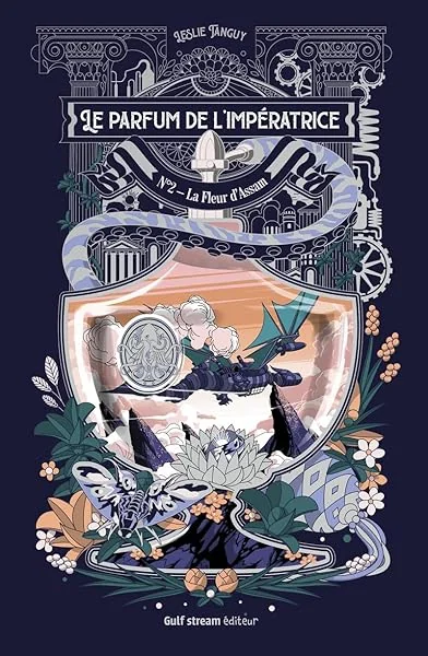 Le Parfum de l'impératrice - Tome 2 La Fleur d'Assam