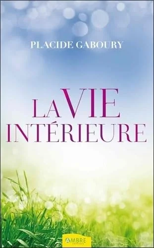 La Vie interiéure