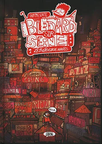 Blédard sur Seine - tome 1 Le batisseur de nuages (1)