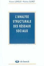L'analyse structurale des réseaux sociaux
