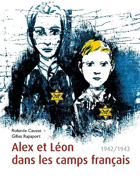 Alex et Léon dans les camps français