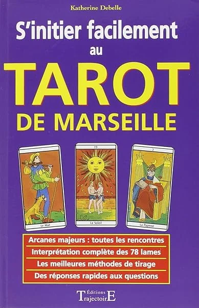 Sinitier facilement au tarot de Marseille