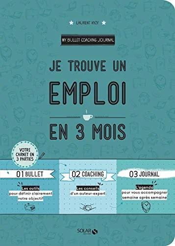 Couverture de Je trouve un emploi en 3 mois