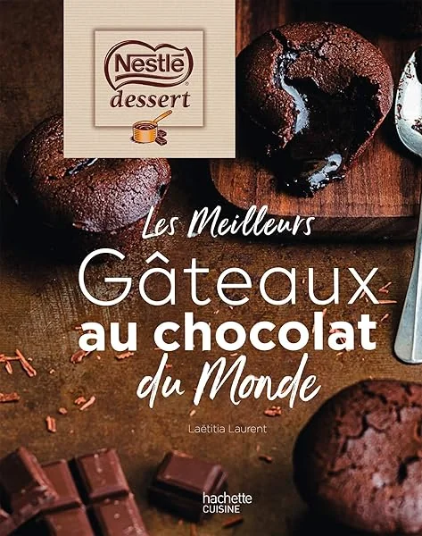Nestlé dessert - Les meilleurs gâteaux au chocolat du monde