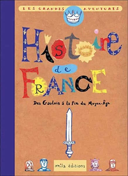 Histoire de France (tome 1): Des gaulois à la fin du Moyen âge