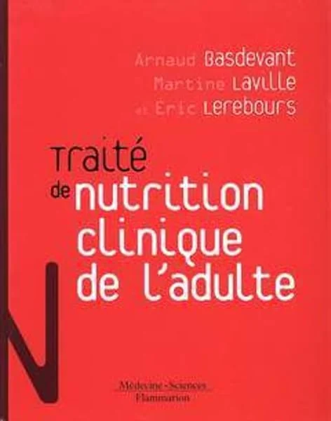 Traité de nutrition clinique de l'adulte