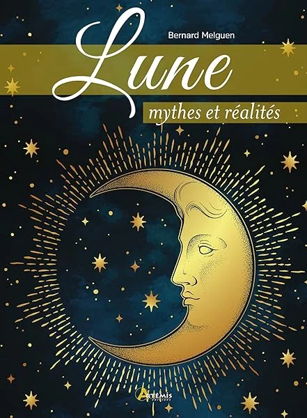 Lune - Mythes et réalités