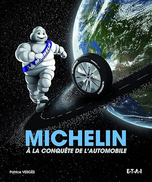 Michelin - à la conquête de l'automobile
