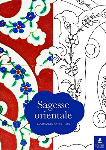 Sagesse Orientale - Coloriages anti-stress