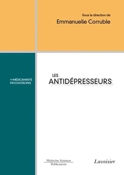 Les antidépresseurs: Les médicaments psychotropes