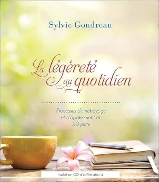 La légèreté au quotidien - Processus de nettoyage et d'apaisement en 50 jours - Livre + CD