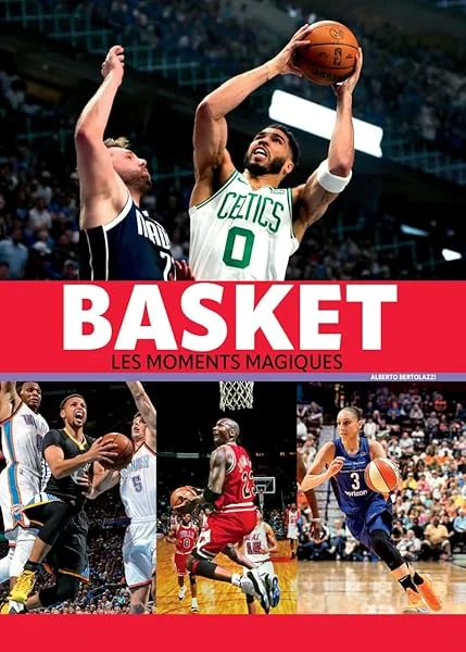 Basket - Les moments magiques - NE