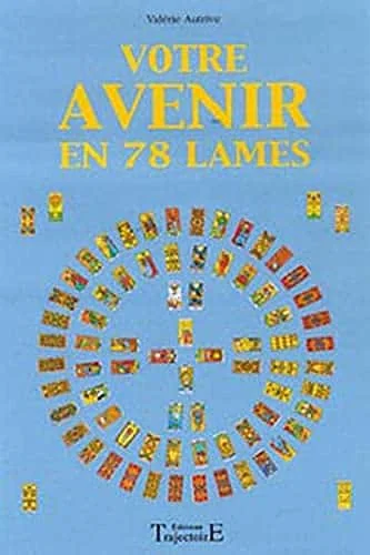 Votre avenir en 78 lames