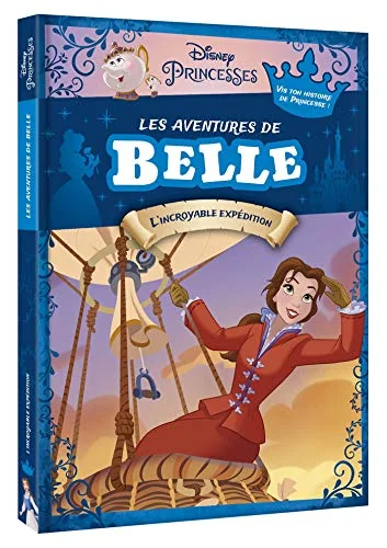 BELLE - Les Aventures de Princesses - L'incroyable expédition - Disney Princesses: L'incroyable expédition