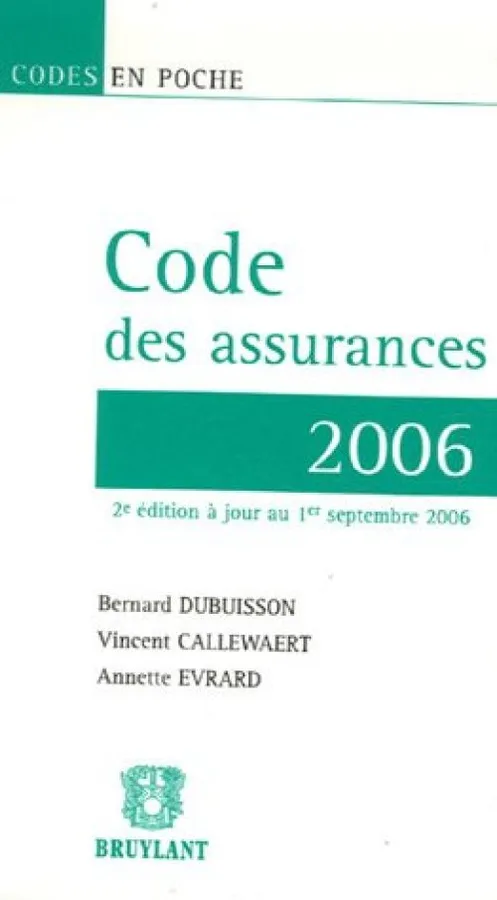 Code des assurances : Edition 2006