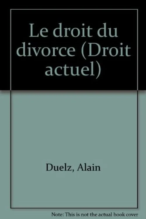 Le droit du divorce