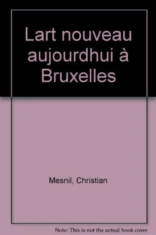 lart_nouveau-aujourdhui_a_bruxelles