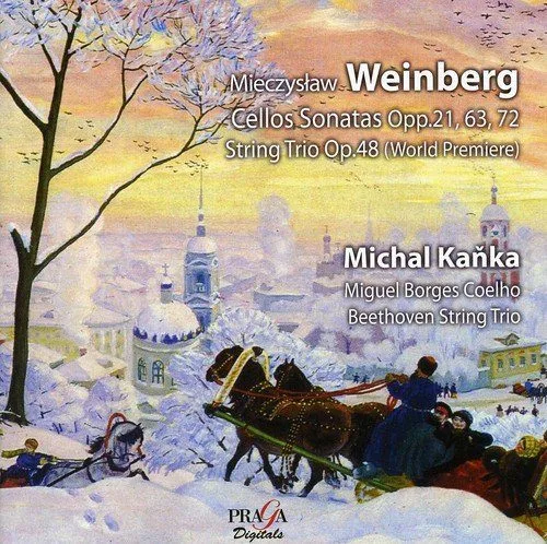 Mieczyslaw Weinberg : Sonates pour violoncelle Op. 21, 63 et 72 - Trio pour cordes Op. 48